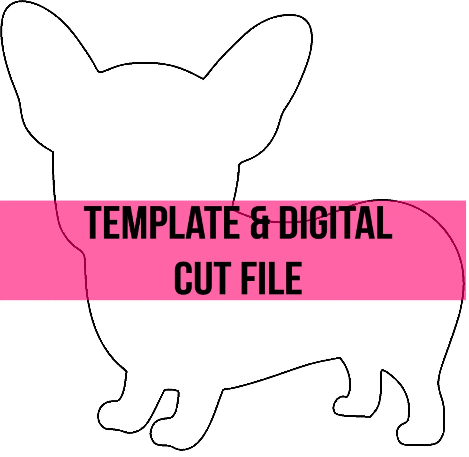 Corgi Template & Digital Cut File